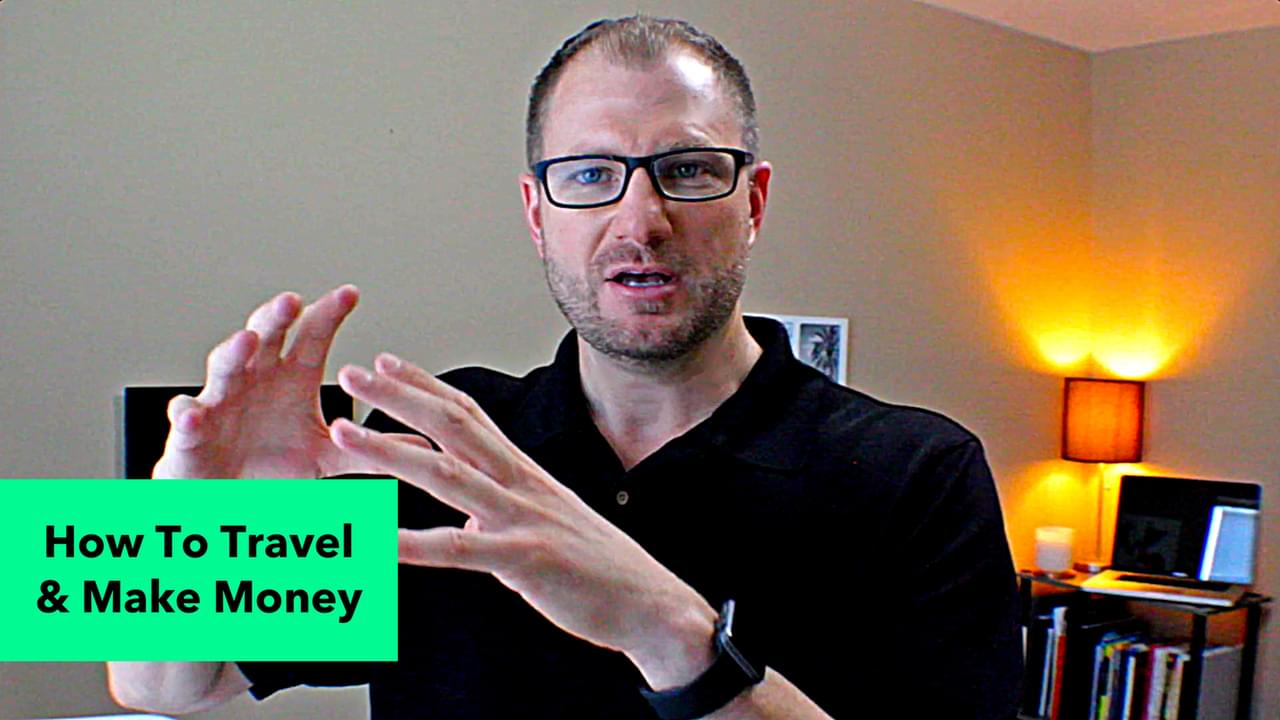 How To Travel and Make Money